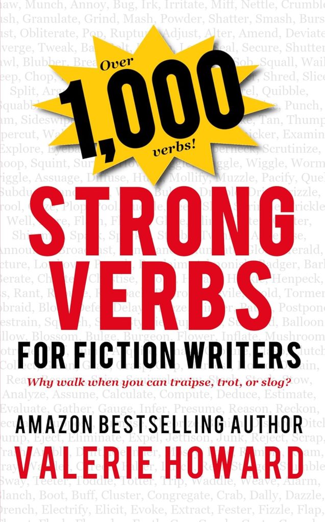1,000 Strong Verbs for Fiction Writers