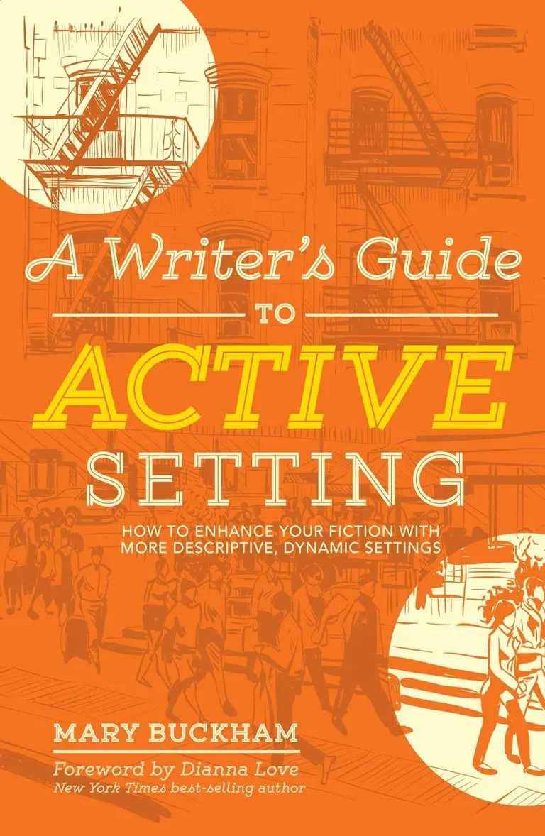 A Writer’s Guide to Active Setting