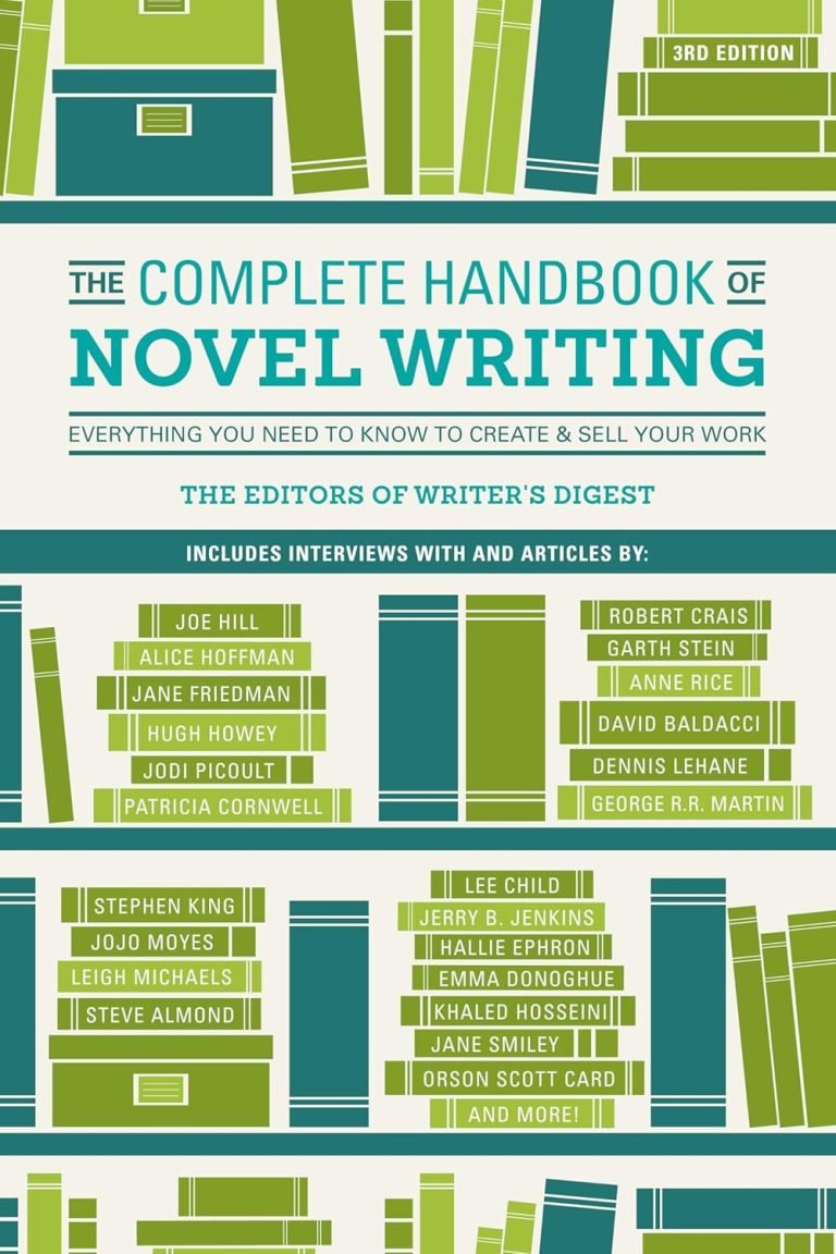 The Complete Handbook Of Novel Writing