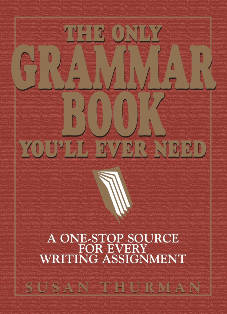 The Only Grammar Book You’ll Ever Need