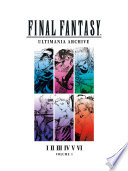 Final Fantasy Ultimania Archive Volume 1
