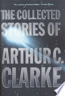 The Collected Stories of Arthur C. Clarke