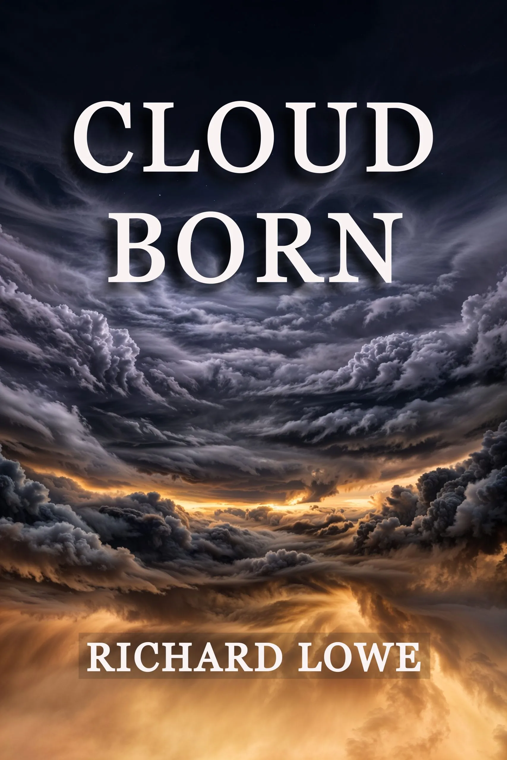 Cloudborn, by Richard Lowe