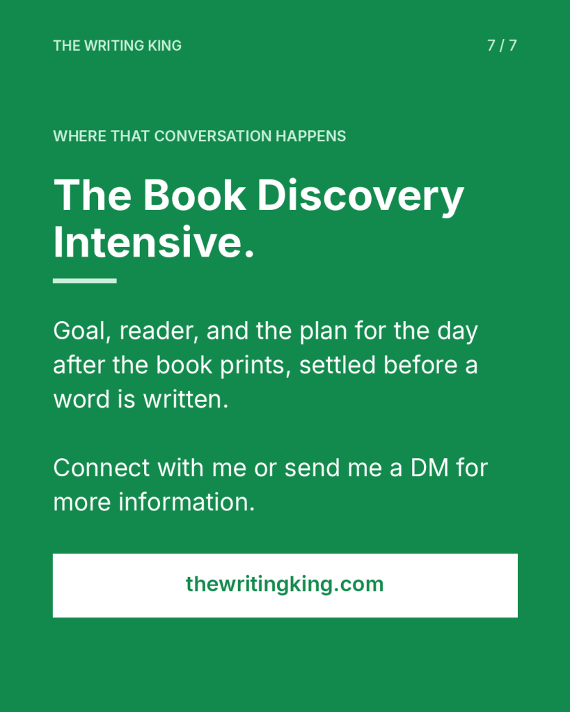 The Book Discovery Intensive.. Goal, reader, and the plan for the day after the book prints, settled before a word is written. Connect with me or send me a DM for more information.