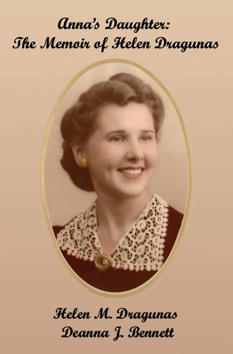 Anna’s Daughter: The Memoir of Helen Dragunas