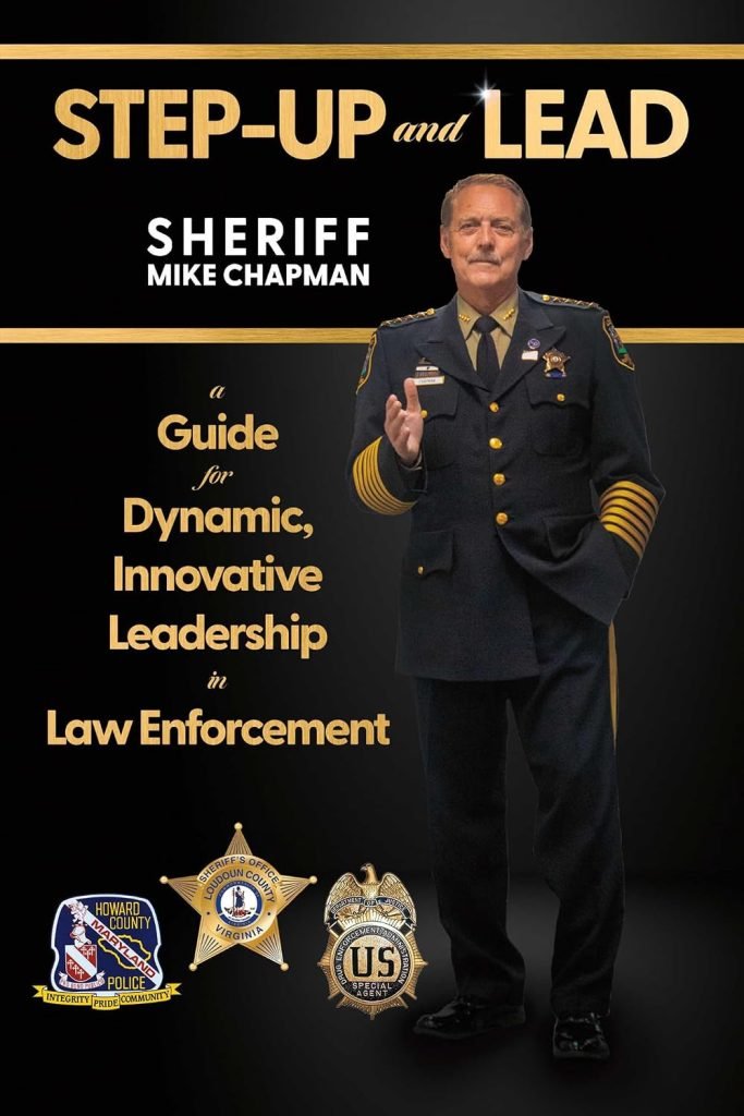 STEP-UP and LEAD: A Guide for Dynamic, Innovative Leadership in Law Enforcement