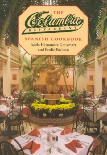 The Columbia Restaurant: Celebrating a Century of History, Culture, and Cuisine